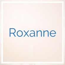 Roxanne