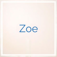 Zoe